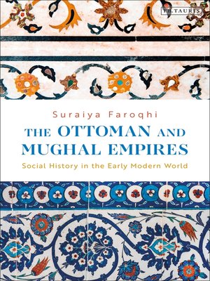 cover image of The Ottoman and Mughal Empires